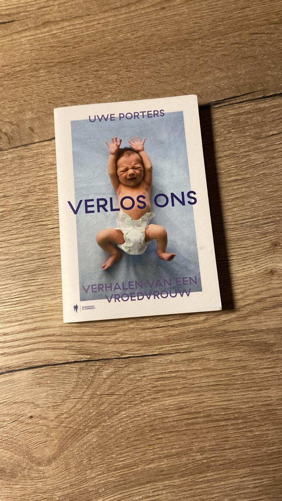 verlos ons uwe porters, Boeken, Zwangerschap en Bevalling, Ophalen of Verzenden, Zo goed als nieuw, Uwe porters