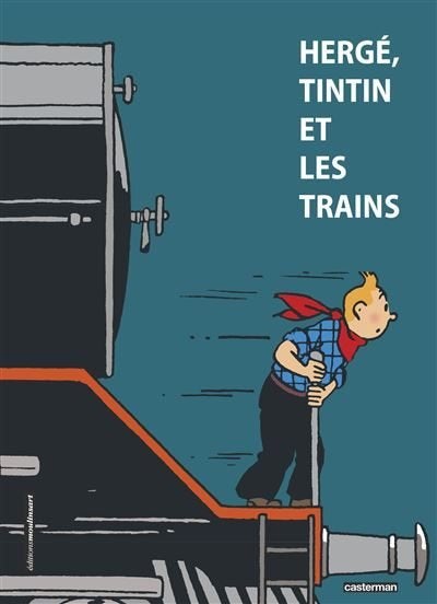 Hergé, Tintin et les trains, Une BD, Comme neuf, Hergé., Envoi