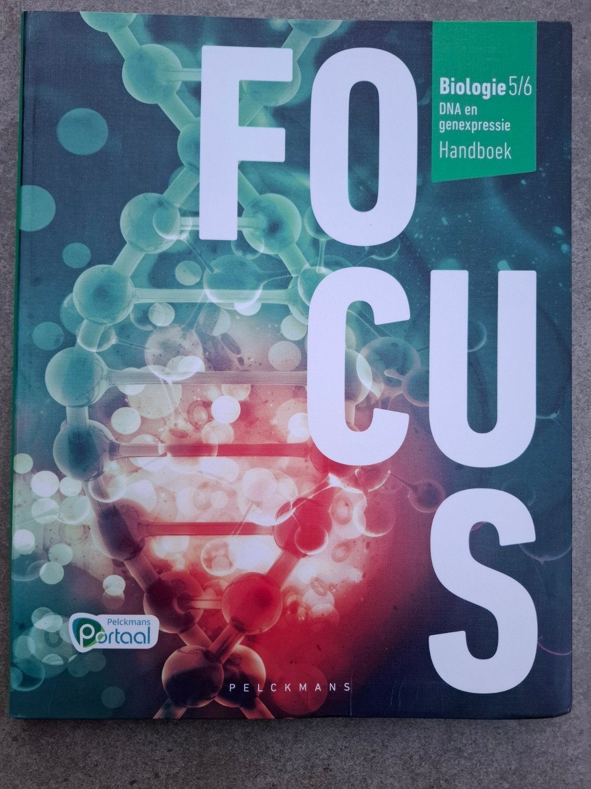 Focus Biologie 5/6 DNA en genetica Handboek (incl. Pelckmans, Boeken, Schoolboeken, Ophalen of Verzenden, Nederlands