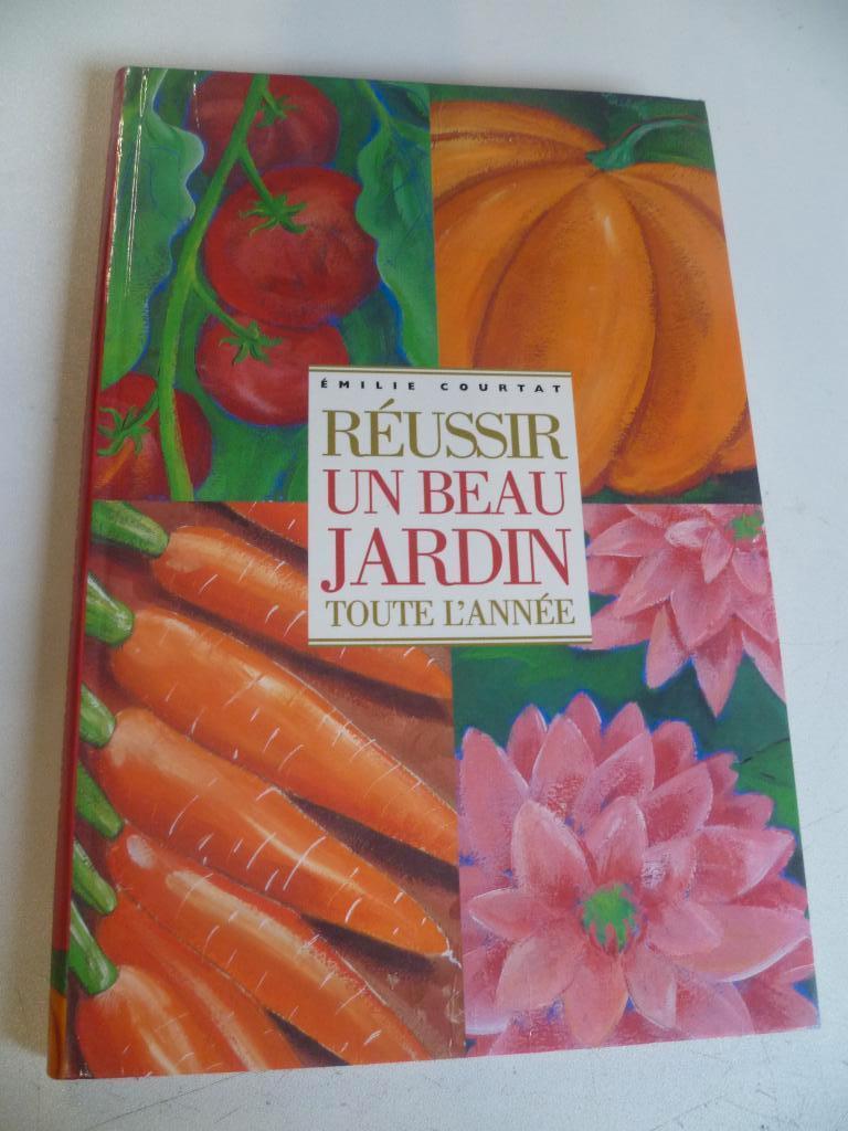 réusir un beau jardin toute l'année, Jardin & Terrasse, Enlèvement ou Envoi
