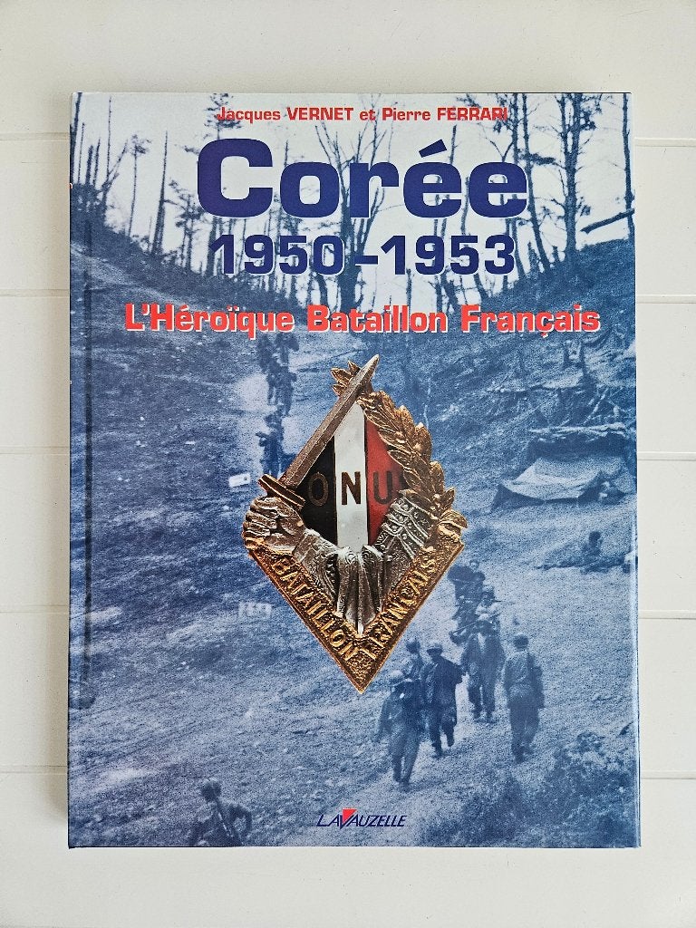 Korea, 1950-1953: het heldhaftige Franse bataljon, Jacques Vernet, Ophalen of Verzenden, Zo goed als nieuw, 1945 tot heden