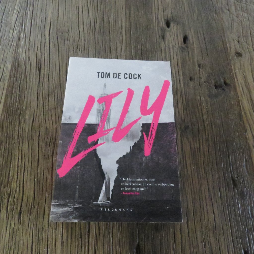 Tom De Cock Lily, Boeken, Ophalen of Verzenden