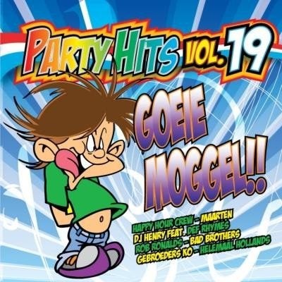 Party Hits Vol.19 (Goeie Moggel!!), Ophalen of Verzenden