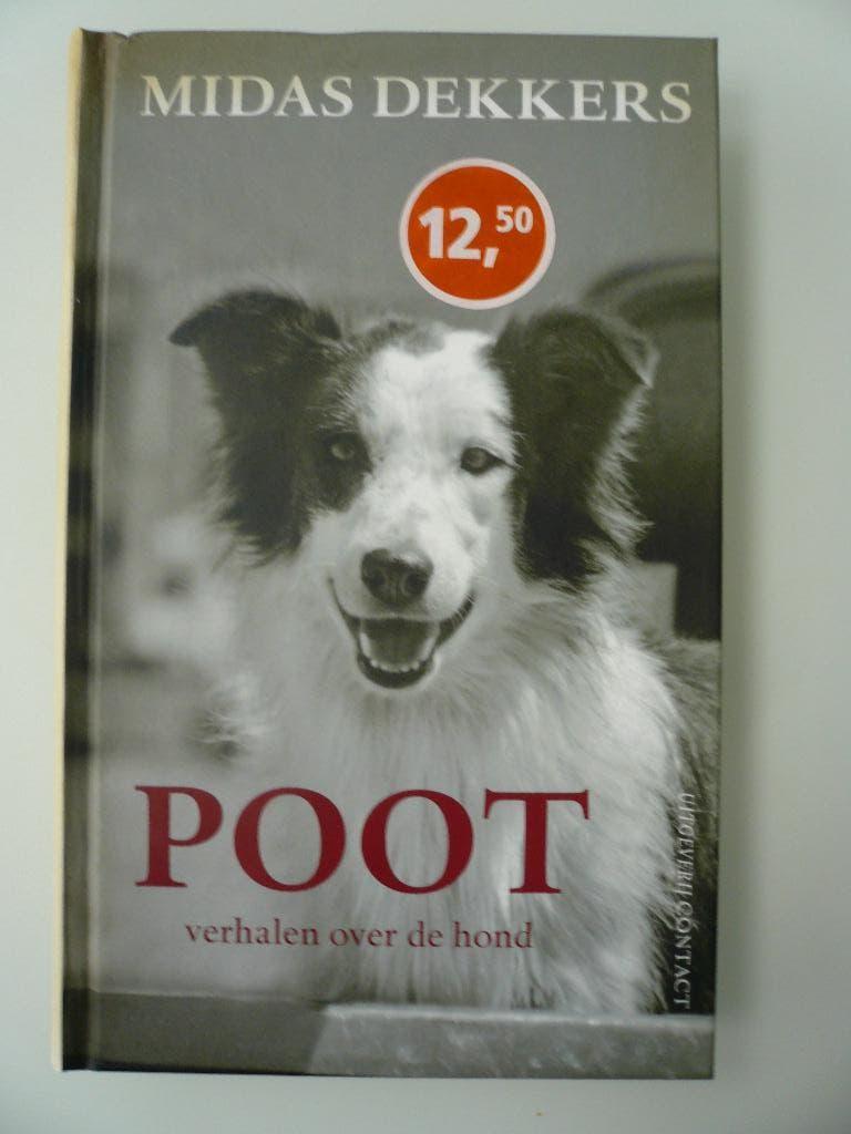 Midas Dekkers: Poot - verhalen over de hond, Ophalen, Midas Dekkers, Honden, Zo goed als nieuw