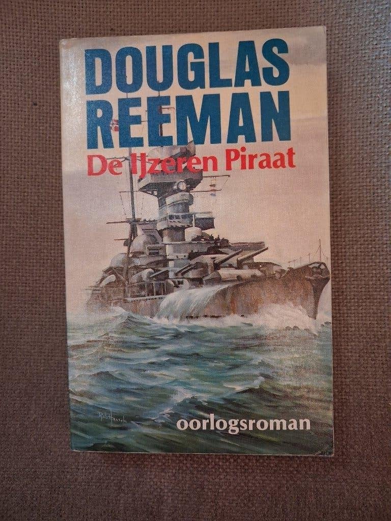 DE IJZEREN PIRAAT - DOUGLAS REEMAN - oorlog, Livres, Romans, Enlèvement ou Envoi