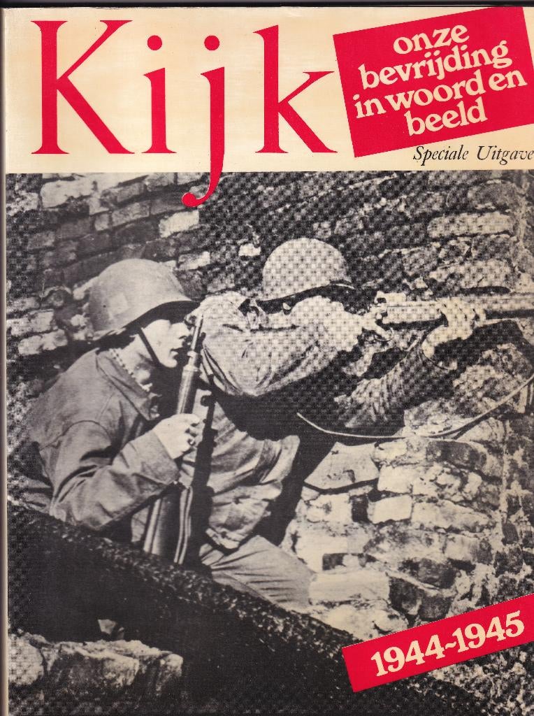 KIJK 1944-1945, Boeken, Zo goed als nieuw, Algemeen, Ophalen, Tweede Wereldoorlog