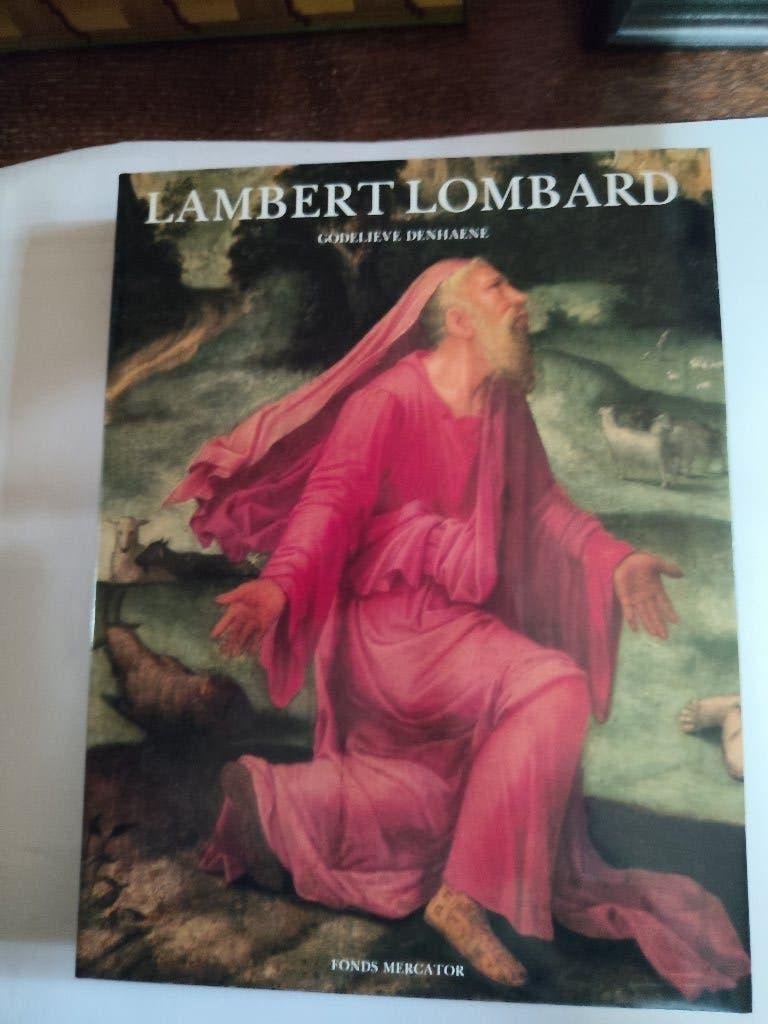 G. Denhaene. Lambert Lombard. Renaissance en humanisme..., Ophalen of Verzenden, Zo goed als nieuw, Godelieve Denhaene, Schilder- en Tekenkunst