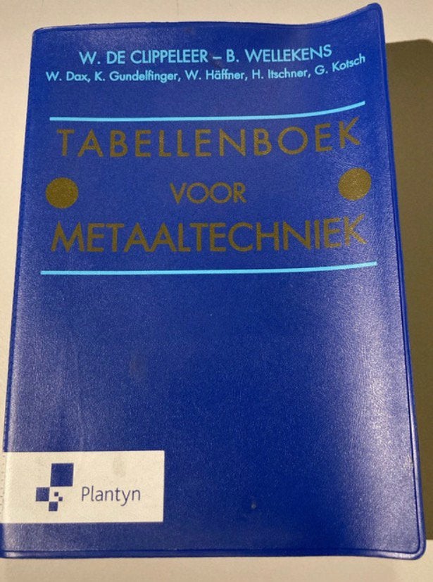 Benny Wellekens - Tabellenboek voor metaaltechniek, Boeken, Ophalen of Verzenden, Nederlands, Benny Wellekens; W. de Clippeleer