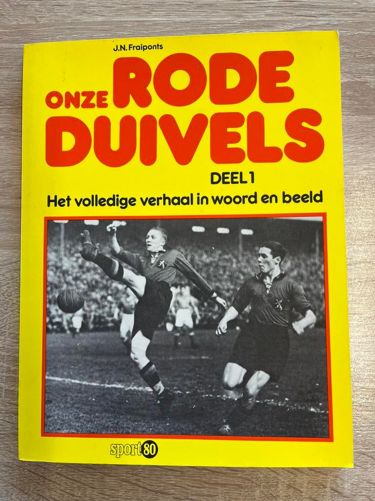 Onze Rode Duivels, Deel 1 - J.N. Fraiponts - Gesigneerd, Ophalen of Verzenden, Zo goed als nieuw