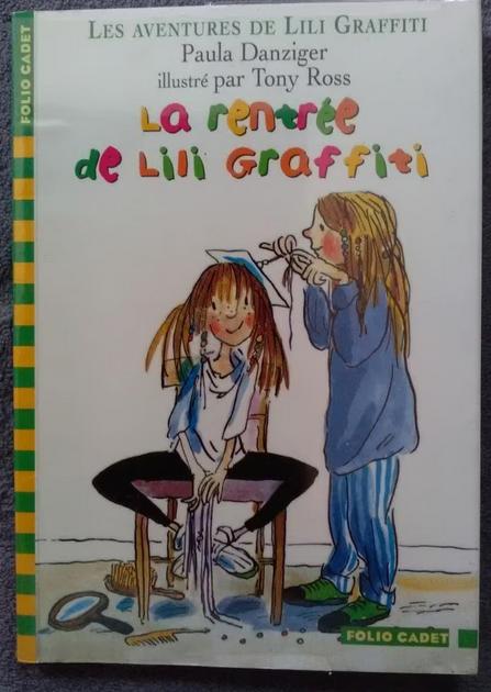 Les aventures de Lili Graffiti: la rentrée de Lili Graffiti, Enlèvement ou Envoi, DANZIGER PAULA, Fiction général, Utilisé