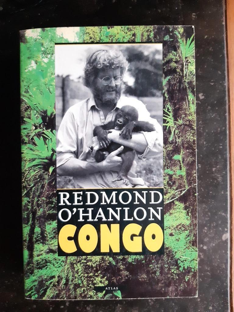 Redmond O'Hanlon - Congo, Livres, Récits de voyage, Enlèvement, Comme neuf, Redmond O'Hanlon, Afrique