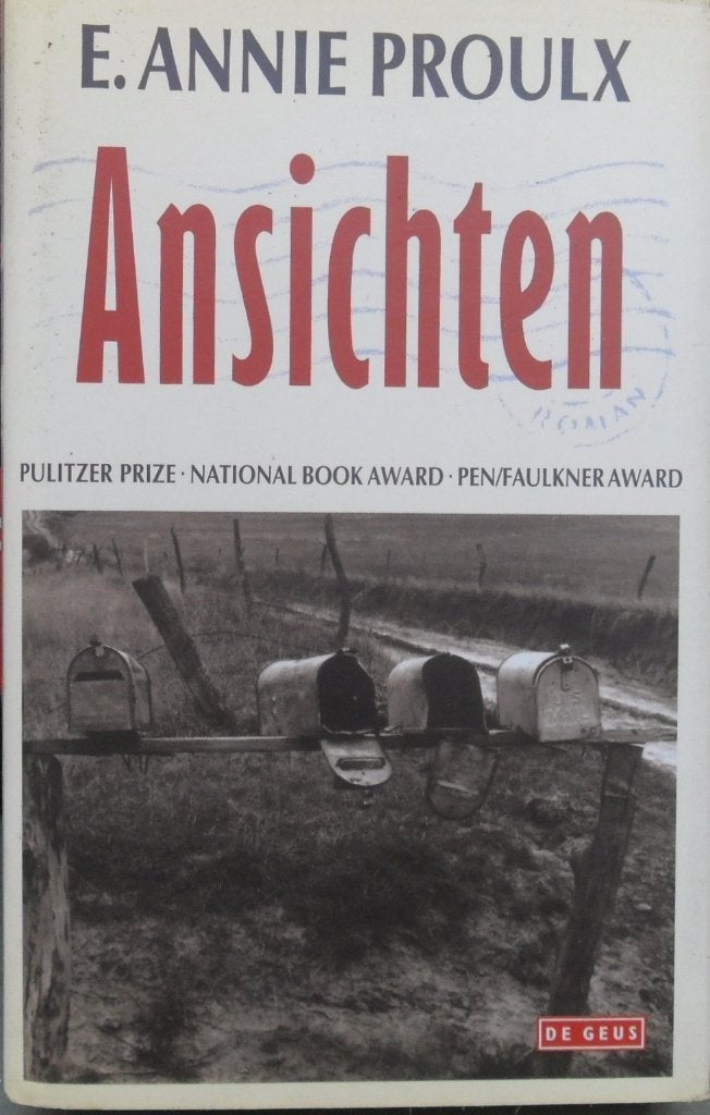 Ansichten, E. Annie Proulx literaire roman, Verzenden, Zo goed als nieuw