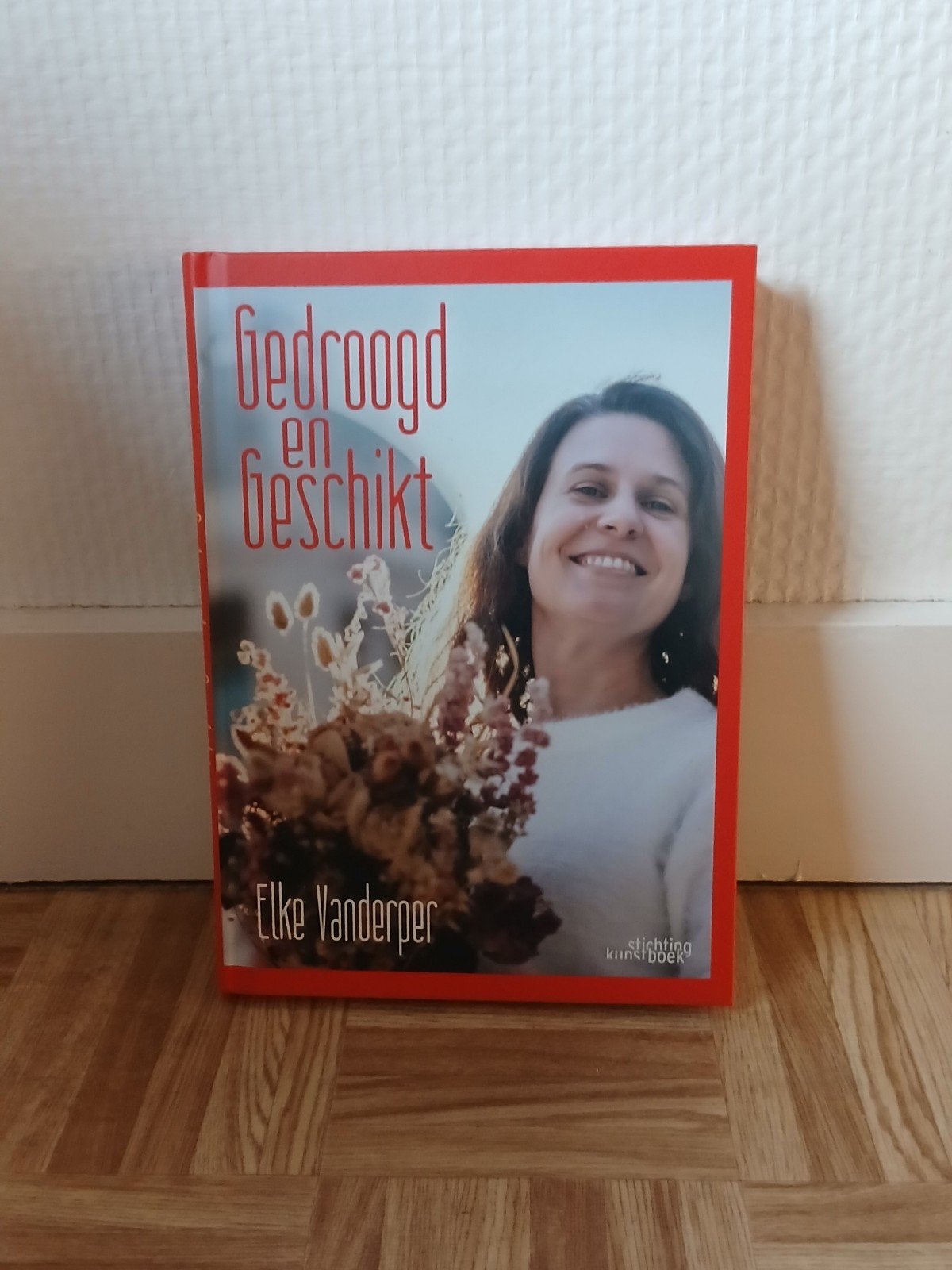 Elke Vanderper - Gedroogd & Geschikt, Boeken, Bloemen, Planten en Bomen, Elke Vanderper, Nieuw, Ophalen of Verzenden