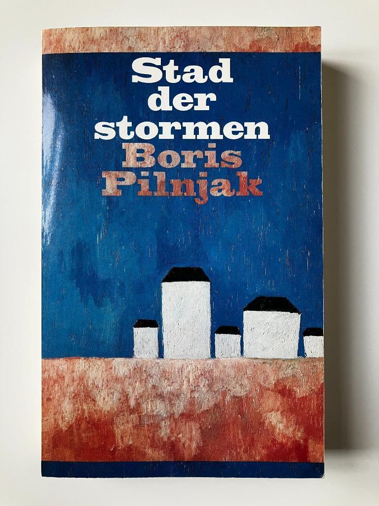 Stad der stormen - Boris Pilnjak, Ophalen