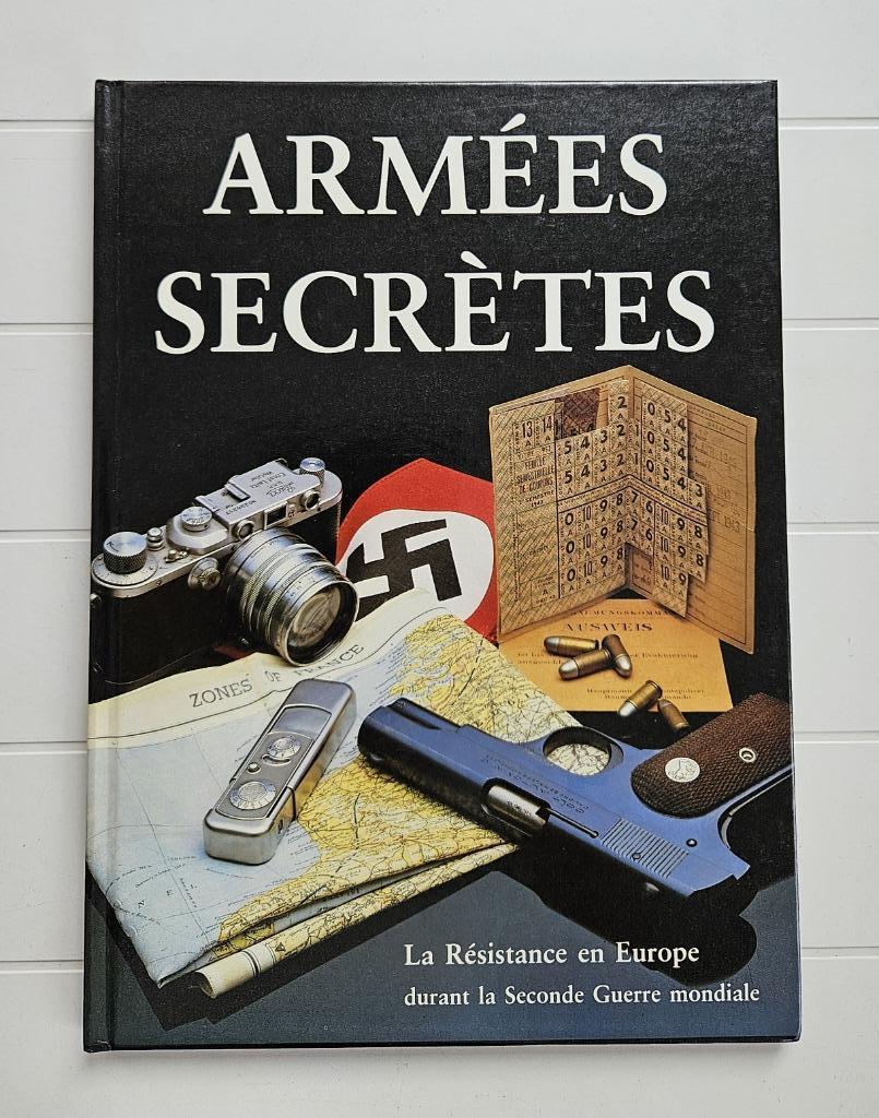 Armées secrètes : La résistance en Europe durant la Seconde, Enlèvement ou Envoi, Tim Healy, Comme neuf, Deuxième Guerre mondiale