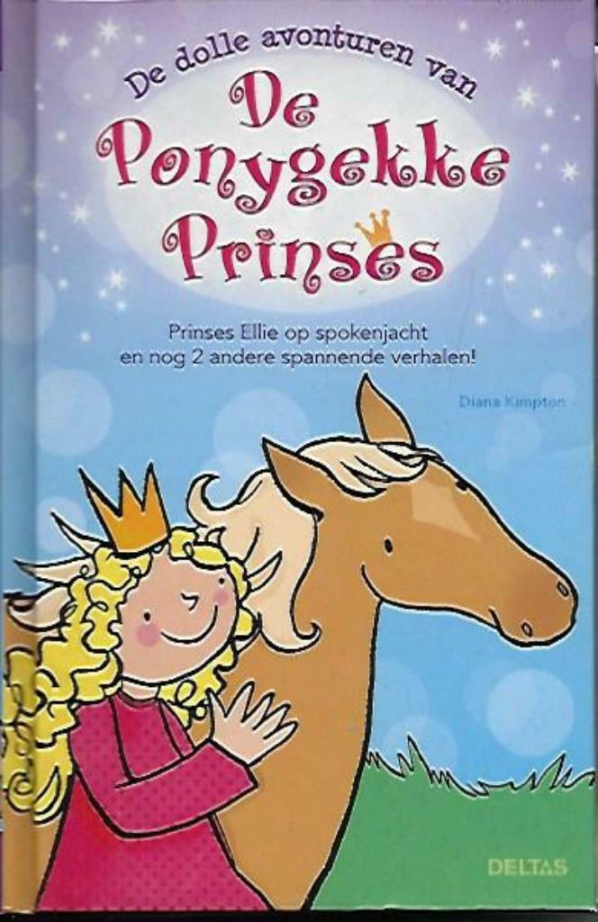 de dolle avonturen van de ponygekke prinses (722), Enlèvement ou Envoi, Neuf, Fiction