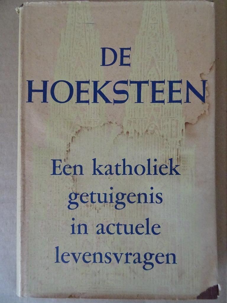 C. Kerremans e.a. De hoeksteen Een katholiek getuigenis 1949, Gelezen, Christendom | Katholiek, Diverse auteurs, Ophalen of Verzenden