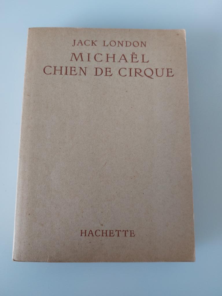 Michaël, chien de cirque, Jack London, Enlèvement ou Envoi, Utilisé
