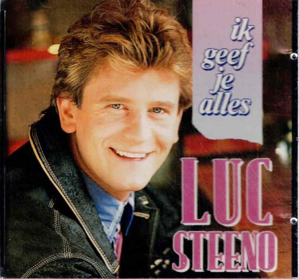 cd   -   Luc Steeno – Ik Geef Je Alles, Enlèvement ou Envoi