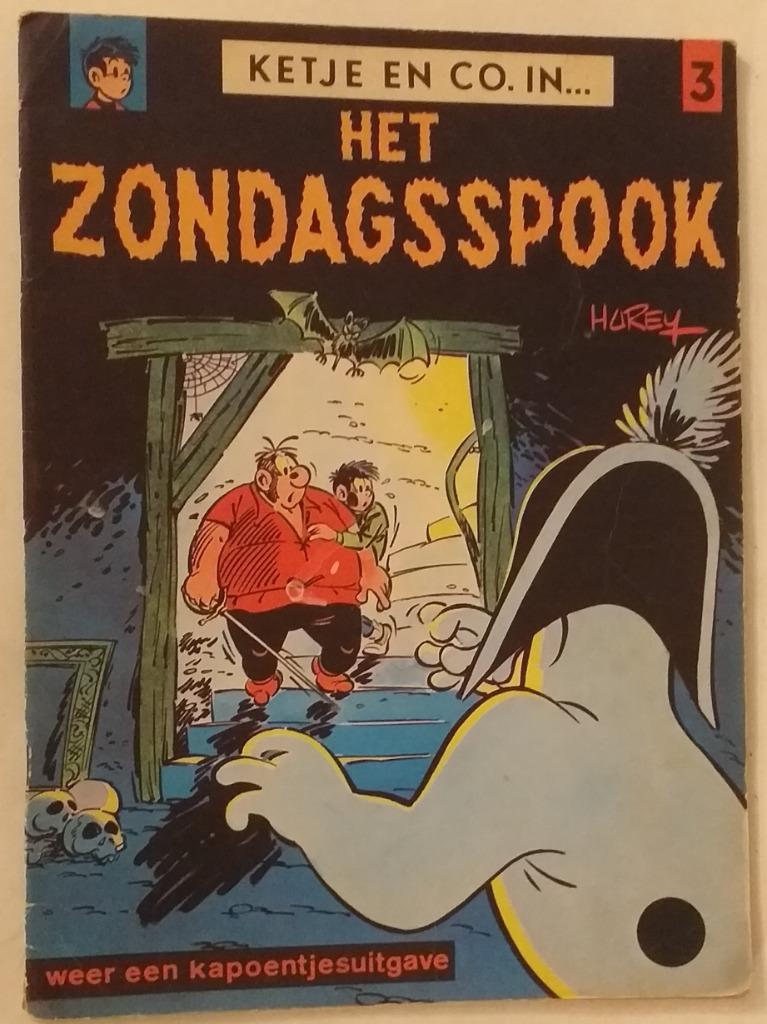 Ketje en Co. 3: Het zondaggsspook / Hury - Het Volk, 1968., Boeken, Stripverhalen, Ophalen of Verzenden