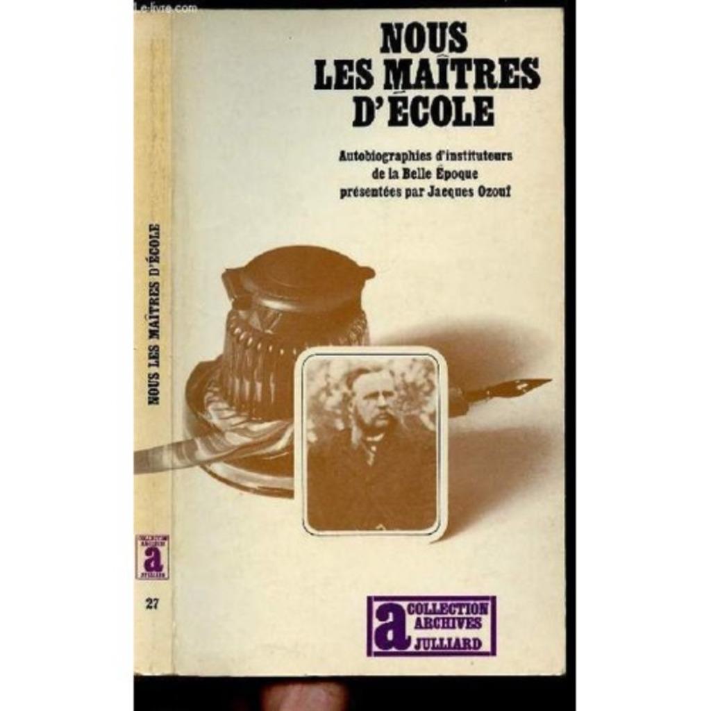 Nous Les Maîtres D École - Ozouf Jacques, Livres, Science, Enlèvement ou Envoi