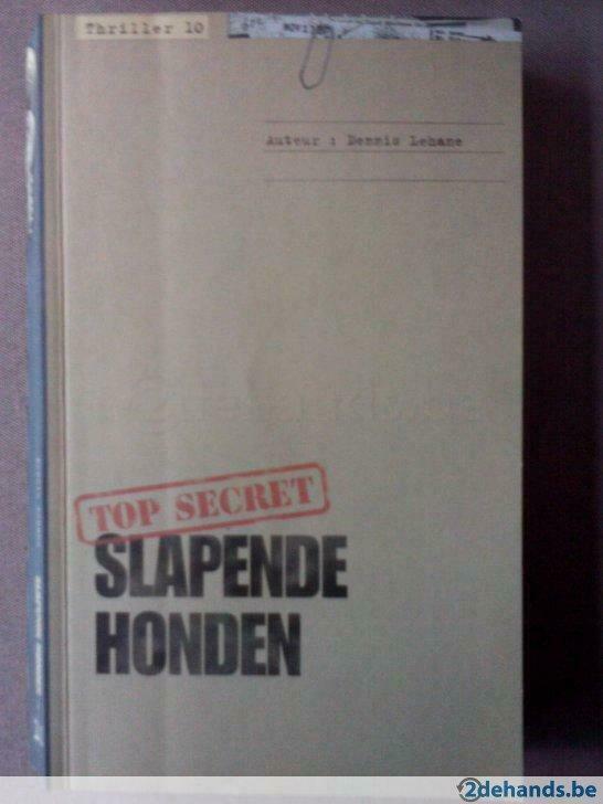 Slapende honden.  Thriller     Dennis Lehane, Ophalen of Verzenden, Zo goed als nieuw