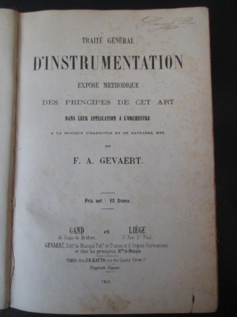 Traité général d'instrumentation, Enlèvement ou Envoi, François-Auguste Gevaert, Utilisé, Autres sujets/thèmes