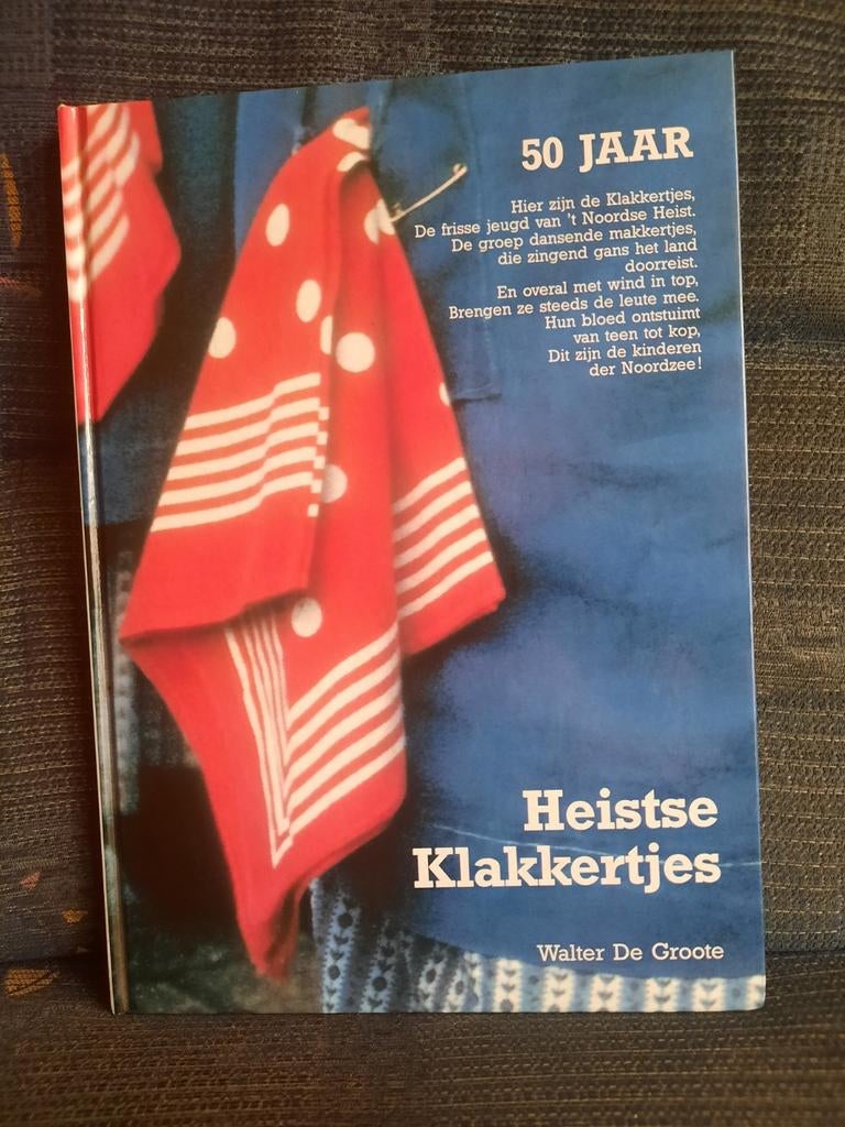 50 jaar Heistse Klakkertjes  + Photo originale en noir et, Enlèvement ou Envoi