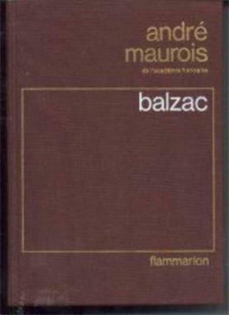 Balzac, André Maurois, Enlèvement ou Envoi, Utilisé