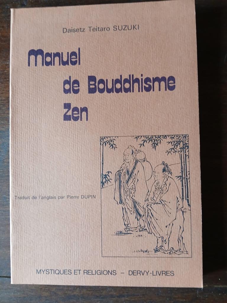 Manuel de Bouddhisme Zen, Enlèvement ou Envoi, Comme neuf, Général
