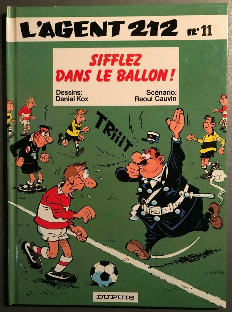 B.D. L'agent 212 N°11 : Sifflez dans le ballon!, Une BD, Enlèvement ou Envoi, Utilisé, Kox et Cauvin