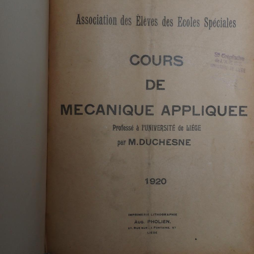 Livre "Cours de Mécanique appliquée" - 1920, Enlèvement ou Envoi, Utilisé, M. DUCHESNE, Train