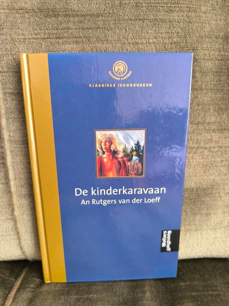 De kinderkaravaan.      (An Rutgers van der Loeff), Ophalen, Zo goed als nieuw, An Rutgers van der Loeff, Fictie