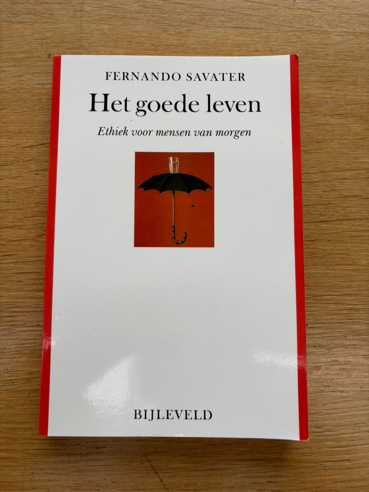 Het goede leven: ethiek voor mensen van morgen, Boeken, Filosofie, Ophalen, Zo goed als nieuw