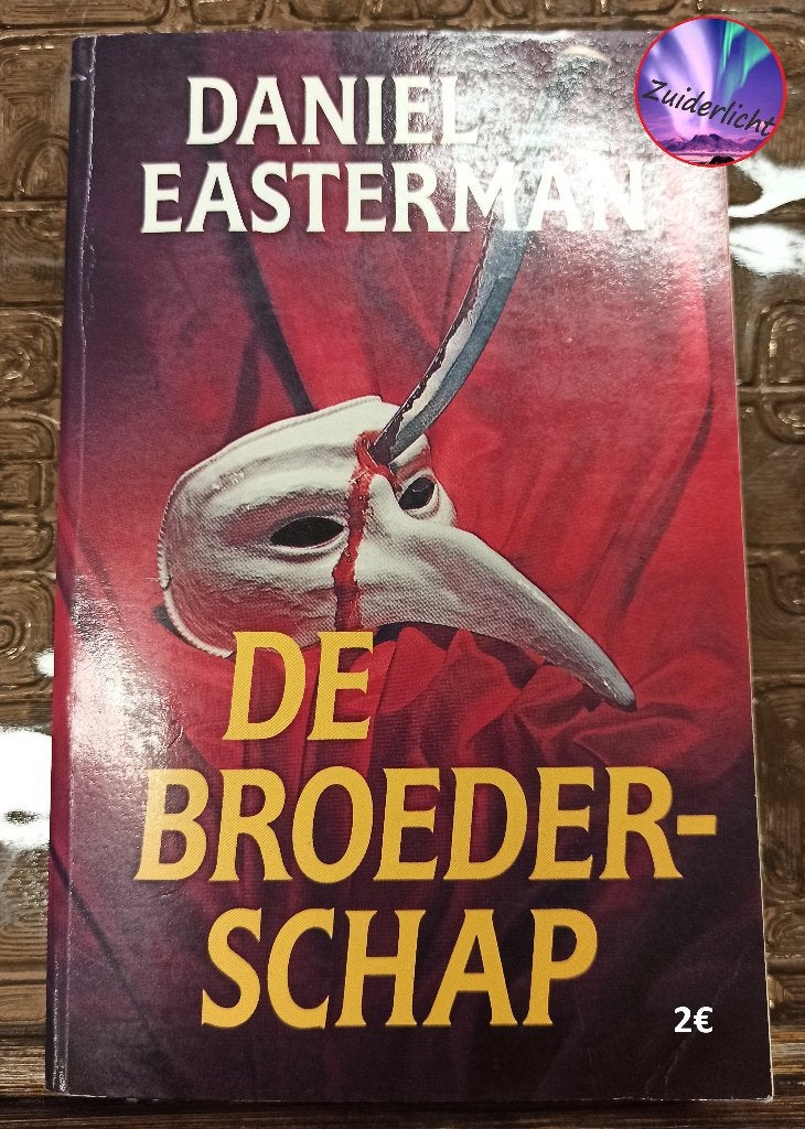 De Broederschap - Daniel Easterman, Enlèvement, Utilisé, Daniel Easterman