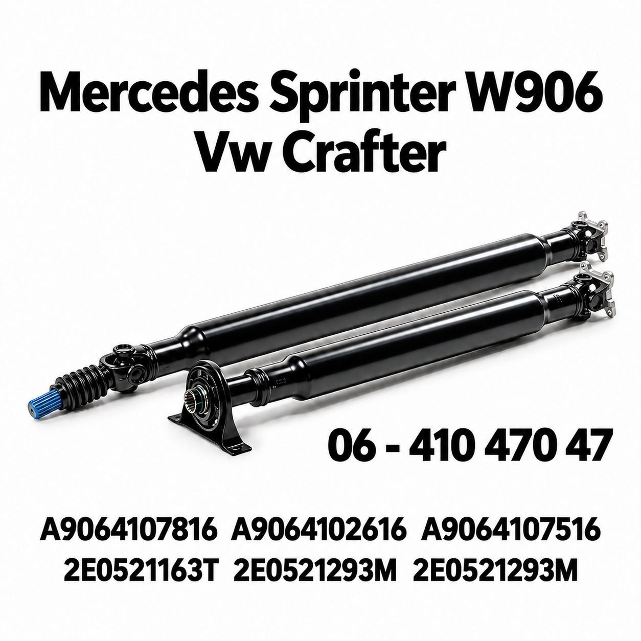 Cardan Mercedes Sprinter cardanas Mercedes W906 cardan aandr, Neuf, -, -, -