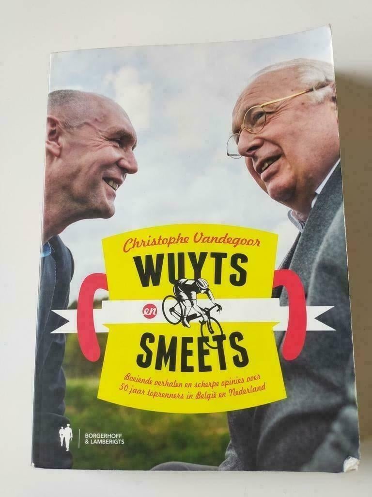 Livre une course cycliste Michel Wuyts Smeets Sport Le Tour, Enlèvement ou Envoi, Michel Wuyts