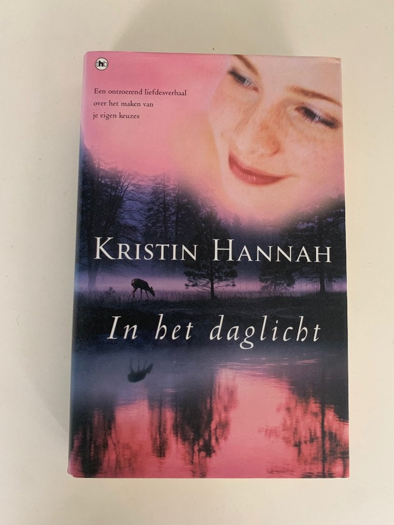 In het daglicht, Kristin Hannah, Ophalen of Verzenden, Zo goed als nieuw