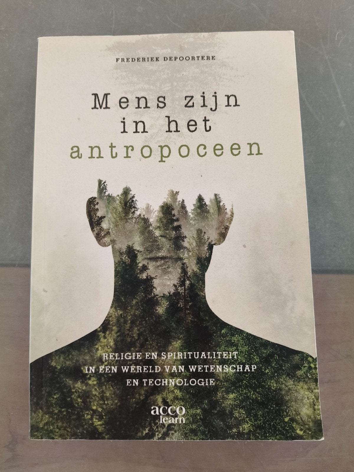 Frederiek Depoortere - Mens zijn in het Antropoceen, Boeken, Godsdienst en Theologie, Ophalen of Verzenden, Frederiek Depoortere