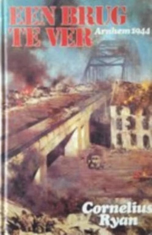 Een brug te ver / Arnhem 1944, Ophalen of Verzenden, Gelezen