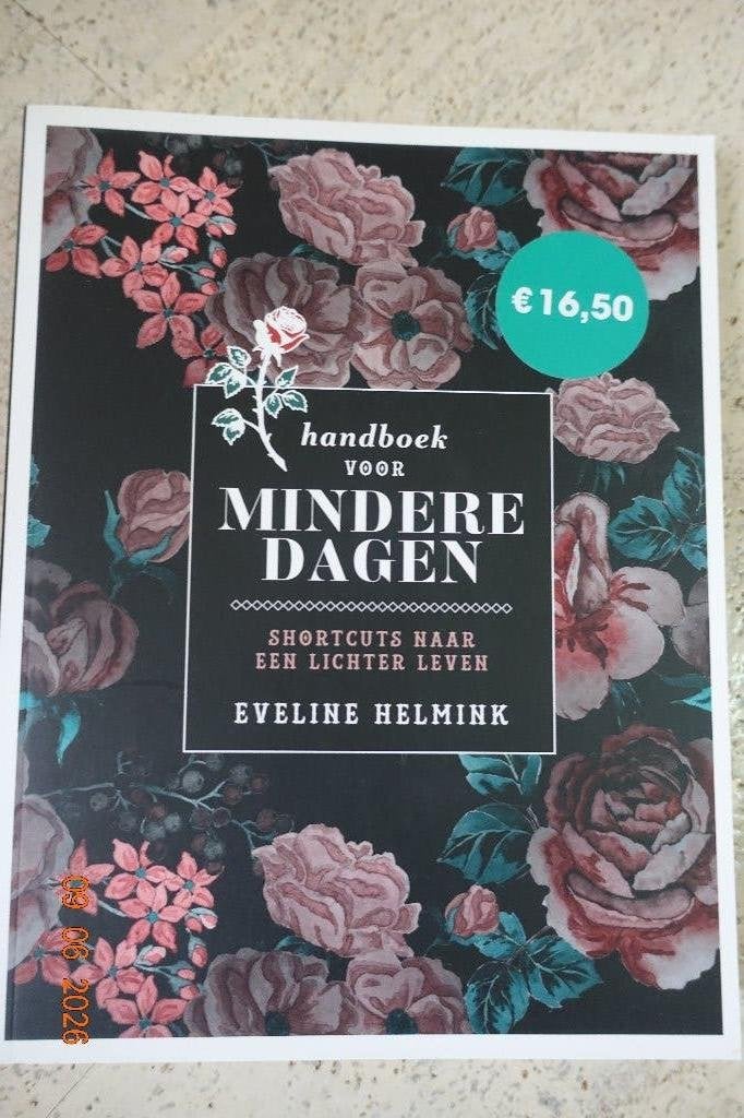 Handboek voor mindere dagen. Auteur Eveline Helmunk, Boeken, Advies, Hulp en Training, Ophalen of Verzenden, Nieuw, Zie omschrijving