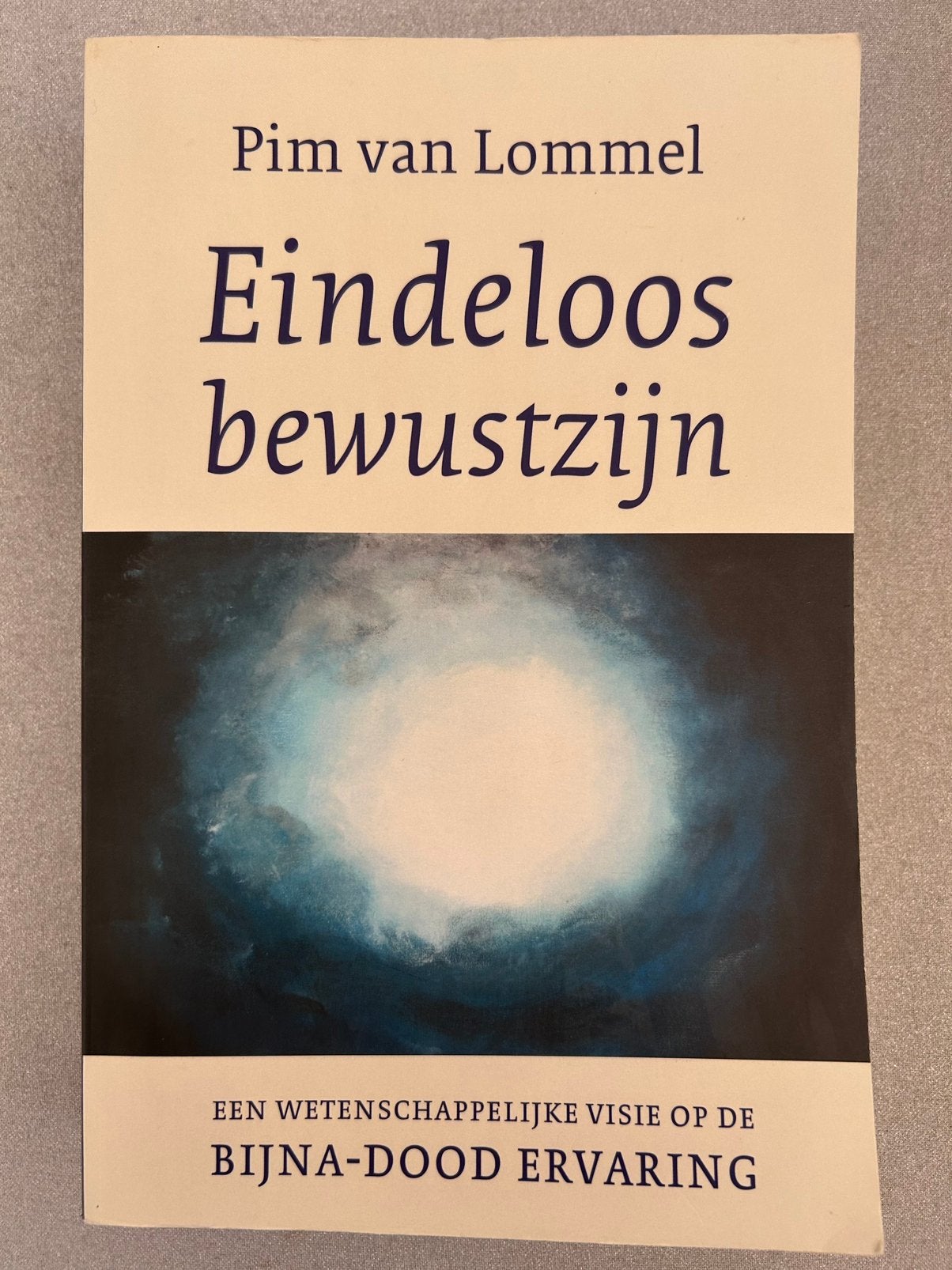Pim van Lommel - Eindeloos bewustzijn, Boeken, Ophalen, Pim van Lommel
