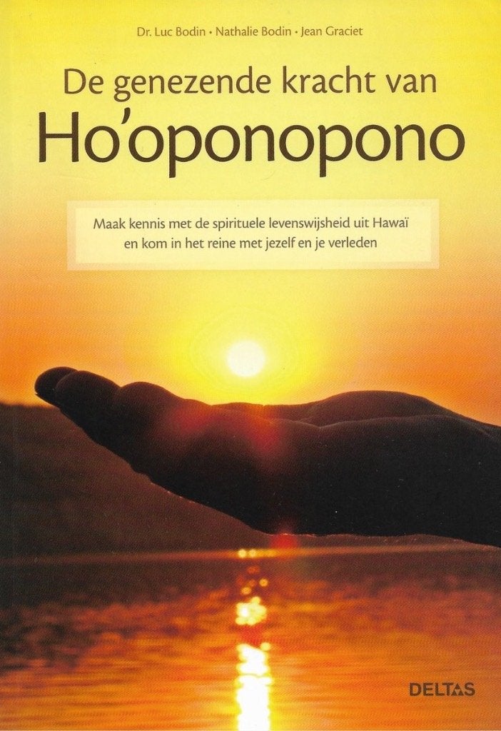 De genezende kracht van Ho’oponopono, Boeken, Psychologie, Ophalen of Verzenden