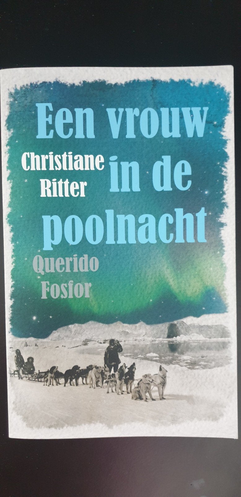 Christiane Ritter - Een vrouw in de poolnacht, Boeken, Ophalen, Christiane Ritter