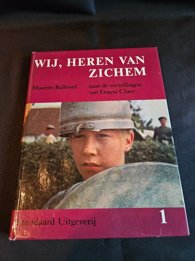 Nous, seigneurs de Zichem - Maurits Balfoort (Ernest Claes), Livres, Enlèvement, Utilisé, Ernest Claes