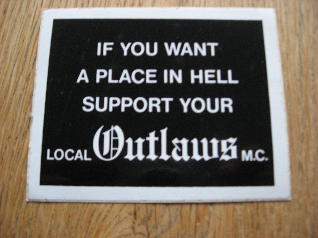 Outlauws MC Sticker If You Want A Place In Hell Supporet You, Collections, Enlèvement ou Envoi, Neuf, Voiture ou Moto