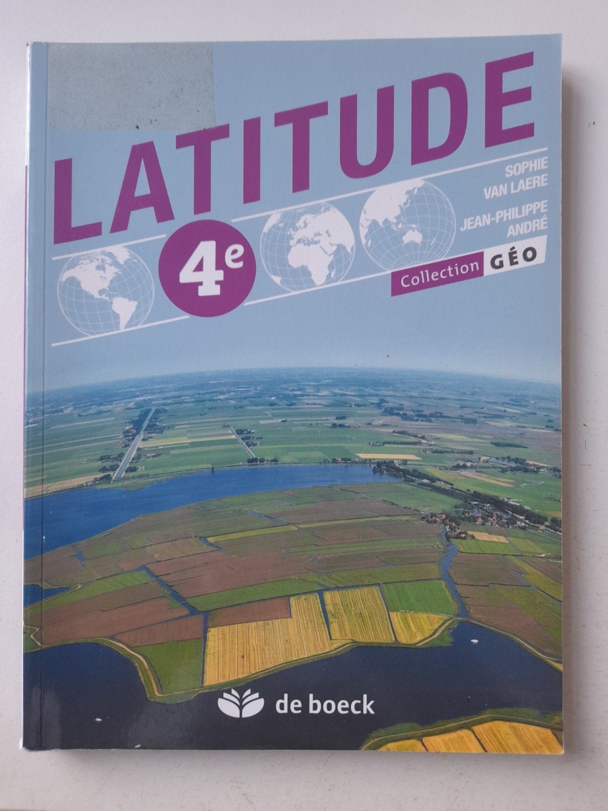 Livre de geo lattitude 4 ème de boeck, Livres, Enlèvement, Utilisé, Secondaire, Géographie