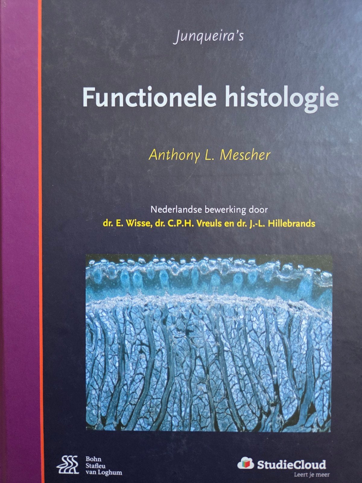 Anthony L. Mescher - Junqueira's functionele histologie, Ophalen of Verzenden, Anthony L. Mescher