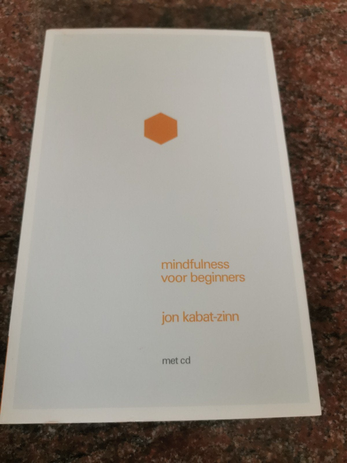 Jon Kabat-Zinn - Mindfulness voor beginners, Enlèvement, Jon Kabat-Zinn