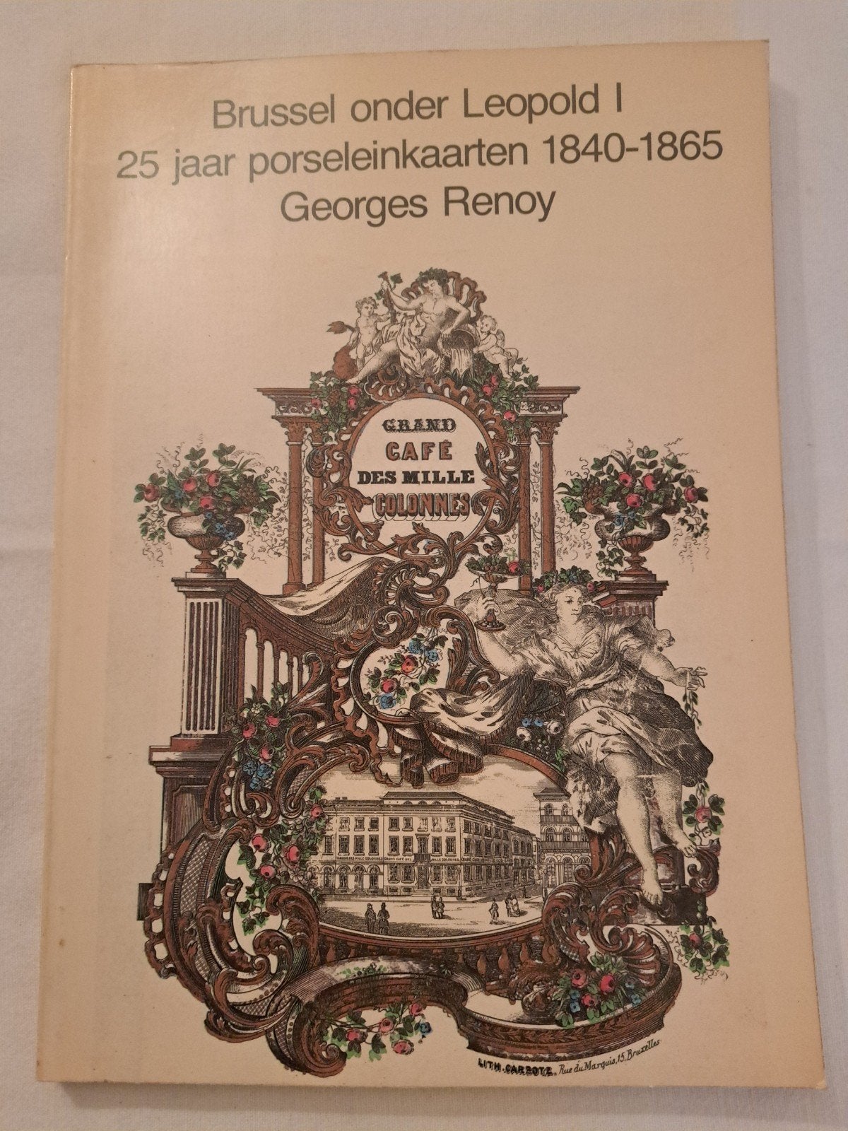 Brussel onder Leopold I, Enlèvement ou Envoi